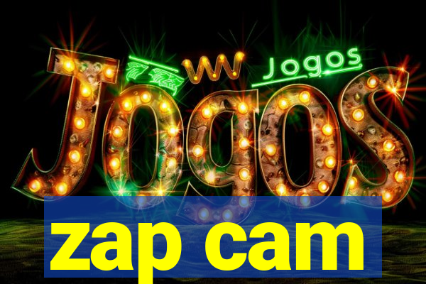 zap cam